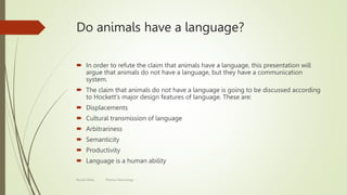 Do animals have a language.pptx