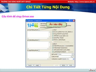 Chi Tiết Từng Nội Dung Cấu hình để chạy Driver.exe 