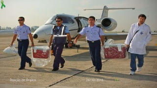 24/10/2016Doação de Órgãos 11
 