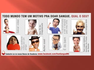 Doação de órgãos, sangue e medulz