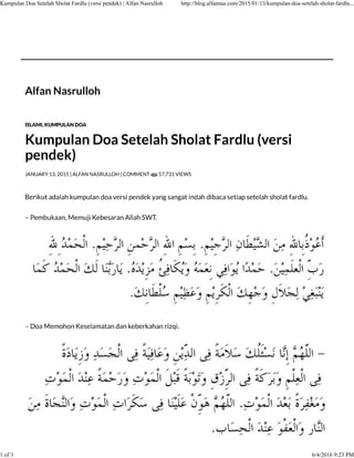 Kumpulan Doa Setelah Sholat Fardlu (versi pendek) | Alfan Nasrulloh http://blog.alfannas.com/2015/01/13/kumpulan-doa-setelah-sholat-fardlu...
1 of 3 6/4/2016 9:23 PM
 
