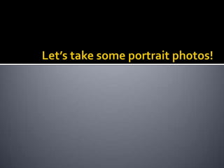 how to do a portrait