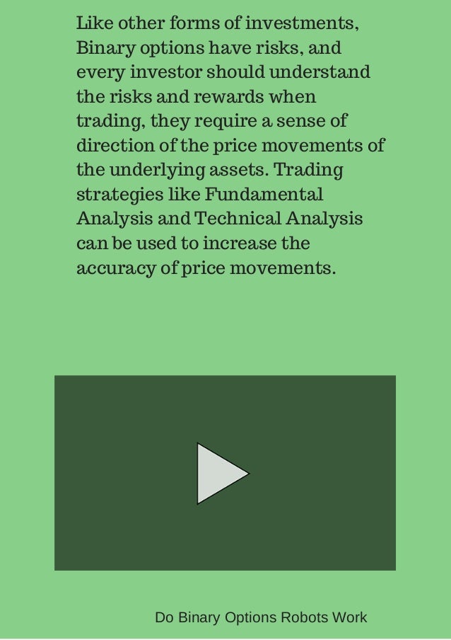 Best Binary Options Robot Reviews - Do Trading Bots Really Work? binary options robots do they work