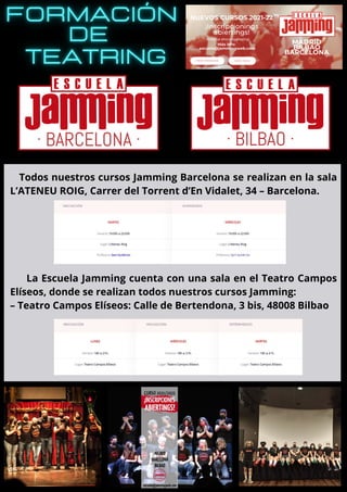 Todos nuestros cursos Jamming Barcelona se realizan en la sala
L’ATENEU ROIG, Carrer del Torrent d’En Vidalet, 34 – Barcelona.
La Escuela Jamming cuenta con una sala en el Teatro Campos
Elíseos, donde se realizan todos nuestros cursos Jamming:
– Teatro Campos Elíseos: Calle de Bertendona, 3 bis, 48008 Bilbao
 