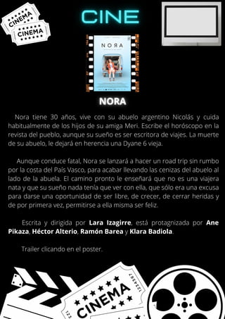 Nora tiene 30 años, vive con su abuelo argentino Nicolás y cuida
habitualmente de los hijos de su amiga Meri. Escribe el horóscopo en la
revista del pueblo, aunque su sueño es ser escritora de viajes. La muerte
de su abuelo, le dejará en herencia una Dyane 6 vieja.
Aunque conduce fatal, Nora se lanzará a hacer un road trip sin rumbo
por la costa del País Vasco, para acabar llevando las cenizas del abuelo al
lado de la abuela. El camino pronto le enseñará que no es una viajera
nata y que su sueño nada tenía que ver con ella, que sólo era una excusa
para darse una oportunidad de ser libre, de crecer, de cerrar heridas y
de por primera vez, permitirse a ella misma ser feliz.
Escrita y dirigida por Lara Izagirre, está protagnizada por Ane
Pikaza, Héctor Alterio, Ramón Barea y Klara Badiola.
Trailer clicando en el poster.
 