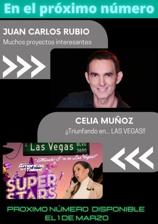 Muchos proyectos interesantes
JUAN CARLOS RUBIO
CELIA MUÑOZ
¡¡Triunfando en... LAS VEGAS!!
 