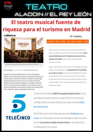 El teatro musical fuente de
riqueza para el turismo en Madrid
 