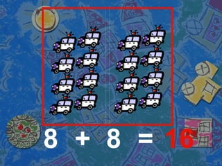 8 8 16 + = 