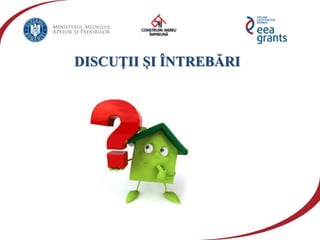 DISCUŢII ŞI ÎNTREBĂRI
 