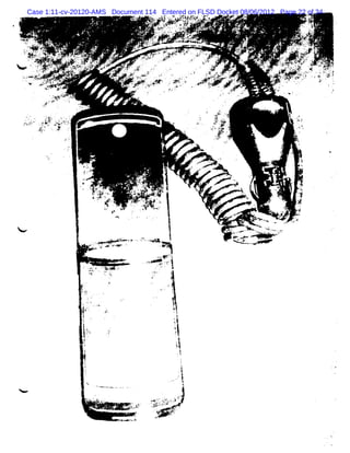 Case 1:11-cv-20120-AMS Document 114 Entered on FLSD Docket 08/06/2012 Page 22 of 34
 