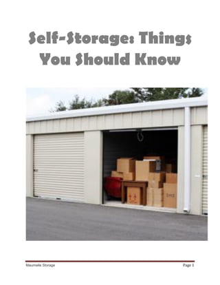 Self-Storage: Things
  You Should Know




Maumelle Storage   Page 1
 