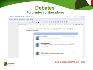 Debates 
Foro entre colaboradores




                  Sólo en Documento de Texto
 