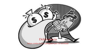 Delincuencia
Actos contra la ley castigados por la sociedad.