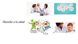 Derecho a la salud