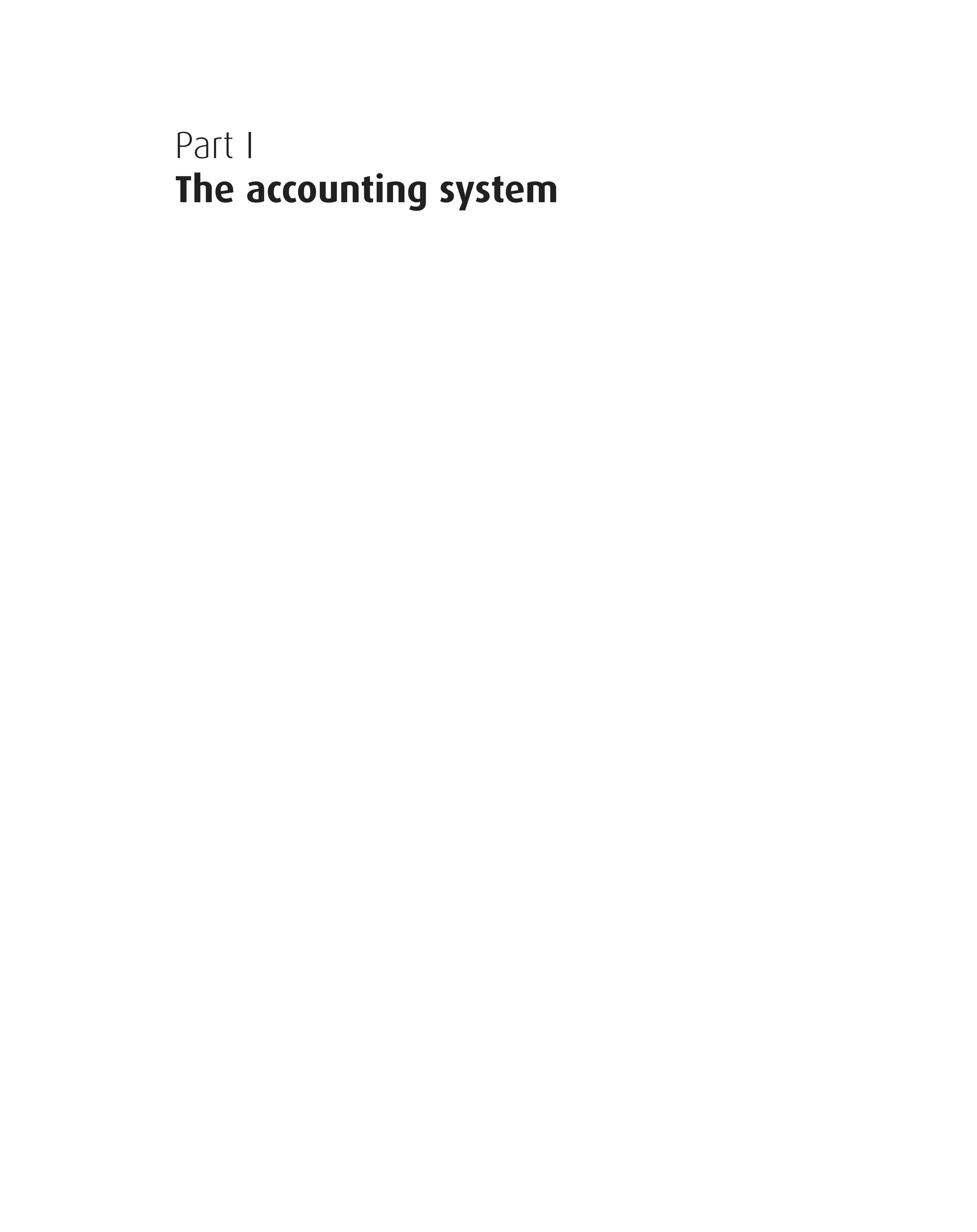 Part I
The accounting system
 