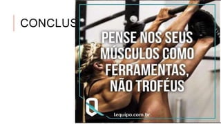 CONCLUSÃO
 