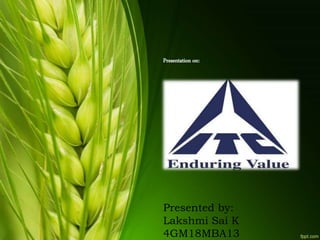 Presented by:
Lakshmi Sai K
4GM18MBA13
Presentation on:
 