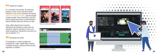 52 53
#4 edição de Imagem
É o momento de escolher as melhores
partes e cortar o que não será usado.
Fazendo o uso de um software de edição,
retire as sobras do vídeo, pausas longas
e falas erradas. Nas entrevistas, adicione
planos gerais para situar a entrevistada e
planos detalhe para dar dinâmica à fala.
Hoje, estão disponíveis inúmeros
aplicativos de edição de vídeo para os
celulares. Alguns celulares já vem com
estes programas. Pesquise e encontre um
que te agrade. [11]
#5 finalização de vídeo
A finalização é o último estágio de
produção do vídeo. Nesta fase você faz
a edição de áudio, adiciona trilha sonora,
legendas e créditos.
Editor de vídeo para Android.
Editor de áudio para Android.
 