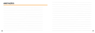 66 67
ANOTAÇÕES
 