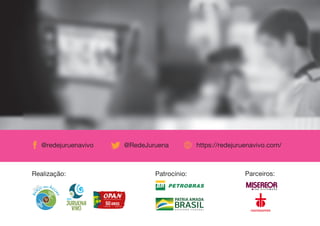 74
https://redejuruenavivo.com/
@RedeJuruena
@redejuruenavivo
Realização: Parceiros:
Patrocínio:
 