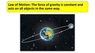 Gravity and law of motion 