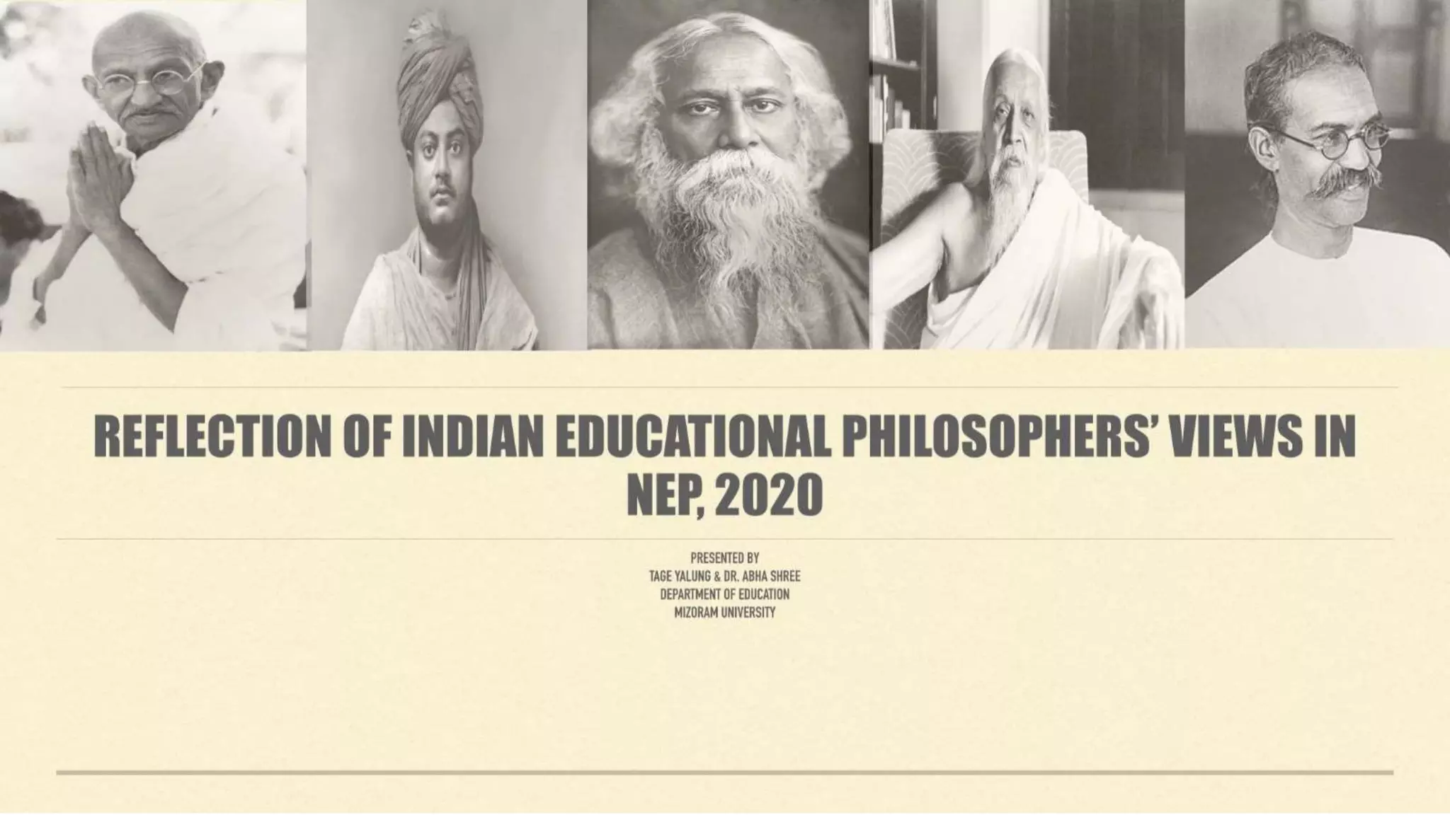 Reflection of Indian Educational Philosophers’ views in NEP, 2020 PPT