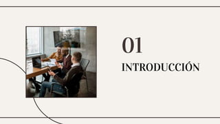 INTRODUCCIÓN
01
 