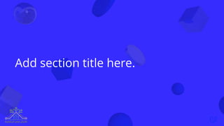 Add section title here.
 