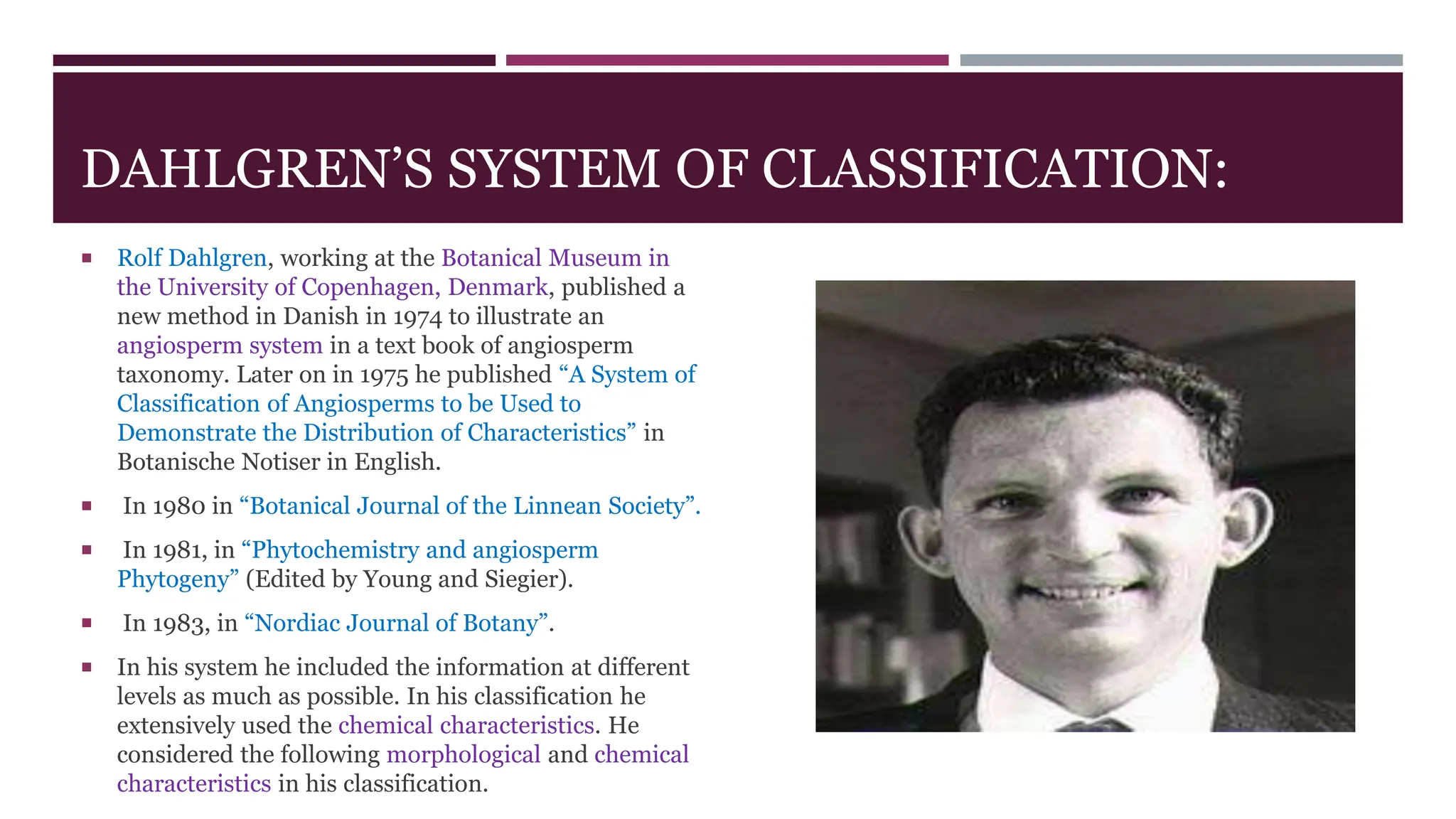 Dalghren, Thorne and Stebbins System of Classification of Angiosperms ...