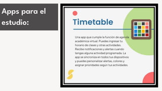 Apps para el
estudio:
 