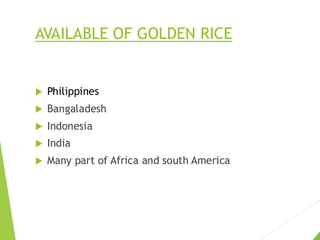 Golden Rice In India Golden Rice of genetic modification crop | PDF