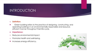 Civil engineering presentation about green building | PPTX