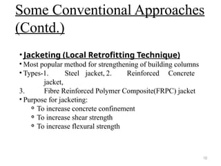 Jacketing Method Retroffitting Seismic retro fittings a collection of mitigation techniques | PPTX