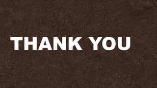 THANK YOU
 