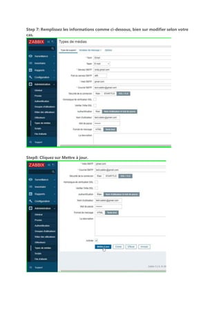Step 7: Remplissez les informations comme ci-dessous, bien sur modifier selon votre
cas.
Step8: Cliquez sur Mettre à jour.
 