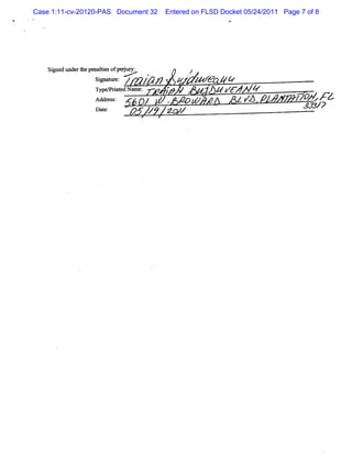 Case 1:11-cv-20120-PAS Document 32   Entered on FLSD Docket 05/24/2011 Page 7 of 8
 