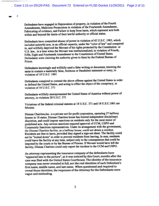 Case 1:11-cv-20120-PAS Document 73 Entered on FLSD Docket 11/29/2011 Page 2 of 11




      Dee a sha ee ga d i De mva n o pr pe t i vilio o t Fo t
        fnd nt v n ge n p Eo f o ry,n oa n f he nrh
      A1 dxe:s M alcousPr s c in i viluon o t Fo te t Ame me t
        = 1.1 , ii
               t            o e uto n oa    f he ure nh      nd n a
      Fa rc tng ofe de e a Fa l et k e 9o h r , c Dpr s n a t b0 1
        b ia i     vi nc , nd iur o e p m a m whih       e e t c s t1
      wihi a be d t e lm isoft i l wf a t odt o oo c a sa us
        t n nd yon h i t àer a ul u h y r           il tt .
      Def n nt h ve c mitd a e ofN we i vi l ton of42 U. C.1 ,whi h
         e da s a om te bus s            r n oa i        S. 983    c
      i uded unl wfulact ,i a om ci ca t undert R orofl 'and cons r
      ncl       a       sn n      al paciy,      he col   aw'      pied
      t an wilul de rve t M o a ofMsrgh spr tce by t Cons u n or
      o, d lf ly p i d he v nt            i t oe td he        dtio
      U . l i atme whe t M ovantwasi ttzi iw l i vi auon ofFolrhz
        S. aw, n i        n he          ns iltonnlg ; n ol       tt
      Fi Ei ta Fo te hAme me t t Co tttonofUnie Stt .
       % l nd urent         nd nto he nsiui        t aes
      Defnd nt we ecai i t a ho iy#ve t t m b t Fe mlBur a of
        e a s r l m ng be ut rt     n o he y he de     eu
      Prs
        ion.
      Def ndant knowi y and w iluly us af sewrtng ordocum ent u owi t
         e     s     ngl       lf l ed al       ii          a      ng he
      u m et cont n am at i l f s fc i
            o    ai     eraly ale, i tiousorH udul st e entore r i
                                                  ent atm      nty, n
      vi a of18U . C.1 1
        oluon        S. *
      Defene t COIS H t com m i t aboveoFens agsi tt Unied Stt i or
              s IPù' o        t he          e nK he t a es n der
      t d udteUnie Stts a a tn t e t obe oft c ns me i
      o eH h td ae , nd cig o Fxthe jct he o pi y,n
      vi aton of 1 U . C .
       ol i       8 S. 371
      De e da swilu l mi r p e e e t Unie S a e o Am e i awiho po ro
         f n nt lf ly p e r s nt d he t d t t s f     rc t ut we f
      atom ey,i vi aéon 28 U . C.371
        t     n ol           S.
      V i l uonso t e f er lc i i lsa ut a 1 U . C. a 1 U . C.O Ia e
        oa       f h e s rm na t t es t 8 S. 371 nd 8 S. I        r
      f l es.
       e oni
      Dim s.Chartesl i aprvat notf pr cor atonyoper tng 27 haN a
        s q      ii ,nc. s i e        or oft por i         ai         y
      hous i 18 sat D im xqCha ii hous haslm ied i
          es n    t es. s       rtes     e     i t ndepe ndentdici i y
                                                               s plnal
      dicr tow a coul i
        s e i nd       d mpos s i on r denl onl f t m os m i of
                             e anctons esi         y or he    t nor
      pr bied act.Any se i s i r m d appr ofCCM ,U SPO and
        ohi t     s      rous anctons equi       oval    '
      Co m u t Sa to r p s nt éve .
         m niy nc i ns e m e a s Unde iss rnge ntw1 1 be g ve n e t
                                           r t r a me      t t o rm n
                                                           1
      tz Dim a G'artesf lt asahal way hous coul notdet n a r dent
       le s      h ii aciiy.         f        e, d       ai esi .
      Re i n qa e f e t la , o d t % sgn d a s r - uts e . e f c lt c ul
         sde t r xx o e ve pr vi e h i e i o he t n a iiy o d
      notbe 'l
            'ocked down'i ordert pm ventm sde qf om l
                        'n      o          i nt r eadng,I sum ,r i nt
                                                            n     esde q
      c ul l vet fciiya a ytme, ujc o yt t c oue c st tc ul be
       o d ea he a l t n i sb et nl o he ons n e u o d
                    t
      i
      mpos d b t c r sorby t Bl- u ofPrs ns I M o nt
           e y he ou t     àe x       i o . f va woul ha l R t
                                                      d ve e he
      f lt Di masCharuescoul onl r tt i dentt t CCM and U SPO .
       aciiy, s       i     d y epor he nci      o he

      An at orney represenhngt i ur
           t                  he ns ance com pany oft def
                                                     he endant have
                                                              s
      ' ppe r l t i t pi t e' asi w msnouc d by t s Cour , o hsa t
       a a ed a e n he c ur , t              e     hi    t m nt Aer he
      c ew a il w 11 t Unied So t sCo hous . i ntt oft i ur e
       as s ed t1 he t              e urt e The de iy he ns anc
      c m pa w a ne rr ve e i f 1 nort r a i ntbe ofe h Def nfs
       o ny s ve e al d n u1,             he e l de i s ac       enda
      lr tna e m i e nam e and l tna e.W he que tone a r qui ed t
       i s m , ddl          ,    as m         n s i d nd e r o
      r vea t s i i s t r o ons s o t At o ne f t Def nda sw e e
       e l ho e dentue , he e       e f he t r y or he e nt r
      vague and m i l ng.
                   seadi
 