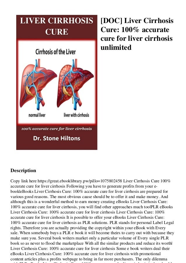 [DOC] Liver Cirrhosis Cure 100 accurate cure for liver cirrhosis unlimited
