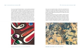 Capítulo 2 | La continuación de lenguajes y tendencias en la modernidad nacional |216|                                                                                                            |217|   La continuación de lenguajes y tendencias en la modernidad nacional | Capítulo 2




                                    do como una conquista del hombre del siglo XX –nada más refinado espiritualmente            rativo, como si una composición de planos y de líneas tuviera menos derecho de ser
                                    que el hombre antiguo–, su adecuada y más consciente expresión sí que lo es, en cuan-       considerada como una figura que la imagen de una mesa o de una silla. Por otro lado,
                                    to el artista moderno no se ha liberado en gran parte de los prejuicios que han obsta-      es evidente que una imagen artística no puede ser clasificada según su mayor o menor
                                    culizado a los viejos grandes pintores y que todavía siguen limitando la fuerza de com-     parecido con alguna realidad de fuera del mundo del arte, sino según su más o menos
                                    prensión de las masas./ Ahora bien, si para comprender el arte abstracto hay que con-       bien lograda expresividad».
                                    siderarlo ya no más como una nueva modalidad expresiva sino como la natural expre-          «Juzgando desde este superficial punto de vista se ha llegado a considerar como perte-
                                    sión de un nuevo objeto aparecido en el campo de la inspiración de los artistas, la bús-    necientes al arte abstracto obras que simplifican, deforman o geometrizan la realidad na-
                                    queda y el análisis de tal objeto es el punto de partida de toda investigación crítica».    tural hasta llevarla a lo irreconciliable, 1|también han sido consideradas como abstrac-
                                    Modalidades Abstractas y Pseudo-Abstractas./ Antes que nada se debe observar que no         tas las composiciones plásticas automáticas y asociativas; 2|las que traducen en símbo-
                                    todo lo que parece ser arte abstracto lo es exactamente, como tampoco lo que parece         los más o menos explícitos alguna proposición conceptual; 3|o, al contrario, las que han
                                    ser arte lo es realmente./ En general, se confunde el arte abstracto con un arte no figu-   traducido en caprichosos correspondientes geométricos las realidades perfectamente




                                    Clara Ledesma|Diseño abstracto|Óleo/tela|82 x 86 cms.|1970|Col. Familia Duluc Ledesma.      Dionisio Pichardo|Abstracción|Mixta/papel|26 x 37 cms.|1976|Col. Ceballos Estrella.
 