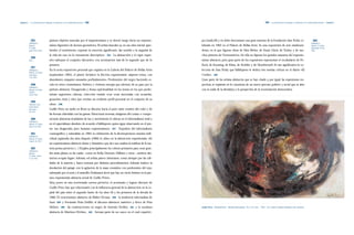 Capítulo 2 | La continuación de lenguajes y tendencias en la modernidad nacional |268|                                                                                                          |269|   La continuación de lenguajes y tendencias en la modernidad nacional | Capítulo 2




           |295|                    pintura objetiva marcada por el impresionismo y se desvió luego hacia un expresio-          pa Giudicelli y no debe descontarse una gran muestra de la Fundación Sara Roby ce-                                        |303|
           Valldeperes,                                                                                                                                                                                                                                   Valldeperes,
           Manuel,                  nismo figurativo de factura geométrica. El artista buscaba ya, en esa obra inicial, apre-   lebrada en 1962 en el Palacio de Bellas Artes. Es una exposición de arte estadouni-                                       Manuel. El Caribe,
           El Caribe,                                                                                                                                                                                                                                     septiembre 25 de
           junio 30 de 1962.        hender el sentimiento, expresar la emoción significante, dar sentido a la angustia de       dense, en la que figuran obras de Max Weber, de Stuart Davis, de Torbey y de mu-                                          1962.

                                    la vida sin caer en lo meramente descriptivo».|295| La abstracción y el vigor expre-        chos pintores de Norteamérica. En ella no figuran los grandes maestros del expresio-
           |296|
           Idem.                    sivo subrayan el conjunto discursivo, con acentuación más de lo segundo que de lo           nismo abstracto, pero gran parte de los expositores representan el vocabulario de Po-
                                    primero.                                                                                    llock, de Kooning, de Kline, de Rothke y de Mortherwell. Es tan significativa la co-
           |297|
           Valldeperes,             En la sexta exposición personal que registra en la Galería del Palacio de Bellas Artes      lección de Sara Roby que Valldeperes le dedica tres reseñas críticas en el diario «El
           Manuel. El Caribe,
           noviembre                (septiembre 1963), el pintor fortalece la dicción expresionista: «ásperos tonos, con        Caribe».|303|
           1 de 1964.
                                    abundantes empastes amasados porfiadamente». Predominio del negro haciendo es-              Gran parte de los artistas abstractos que se han citado y, por igual, las expresiones res-
           |298|                    cala en otros cromatismos. Patética y violenta energía que adviene de su paso por la        pectivas, se registran en la coyuntura de un nuevo proceso político y social que se abre
           Valldeperes,
           Manuel. El Caribe,       pintura abstracta. Desagarrada y densa espiritualidad en los temas en los que predo-        con la caída de la dictadura y la perspectiva de la reorientación democrática.
           octubre
           18 de 1964.              minan sugerentes cabezas, colección tratada «con ceras mezcladas con acuarelas,
                                    gouaches, tinta y óleo que revelan un evidente perfil personal en el conjunto de su
           |299|
           Tolentino, Inés.         obra».|296|
           Listín Diario,
           diciembre                Guillo Pérez no tardó en llevar su discurso hacia el puro valor creativo del color y de
           de 1974.
                                    las formas obtenidas con las gamas. Estructuras terrenas, imágenes del cosmo o compo-
           |300|                    siciones abstractas irradiantes de luz y movimiento le ubican en el informalismo total y
           Valldeperes,
           Manuel. El Caribe,       en el espacialismo absoluto, de acuerdo a Valldeperes, quien sigue observando en el pin-
           junio 2 de 1963.
                                    tor «un desgarrado, pero humano expresionismo».|297| Expositor del informalismo
           |301|                    cosmográfico y naturalista en 1964, la celebración de la decimoprimera muestra indi-
           Valldeperes,
           Manuel. El Caribe,       vidual registrada dos años después (1966) lo ubica en la abstracción expresionista. «Es
           mayo 6 de 1967.
                                    un expresionismo abstracto denso y dramático que da a sus cuadros la nobleza de la ma-
           |302|                    teria prima pictórica (...) Emplea principalmente los colores primarios para crear gran-
           Valldeperes,
           Manuel.                  des áreas planas, en las cuales –como en Kelly, Dezeuze, Millares y otros–, motivos abs-
           El Caribe, marzo
           11 de 1967.              tractos ocupan lugar». Además, «el artista parece interesarse, como siempre por las cali-
                                    dades de la materia y busca texturas por distintos procedimientos. Además traduce la
                                    desolación del paisaje con la agitación de la masa cromática con predominio del rojo,
                                    subrayado por el azul y el amarillo. Podríamos decir que hay un cierto lirismo en la pin-
                                    tura expresionista abstracta actual de Guillo Pérez».
                                    Muy joven en esta reorientada carrera pictórica, el acentuado y fogoso discurso de
                                    Guillo Pérez hay que relacionarlo con la influencia general de la abstracción en la ca-
                                    pital del país entre el segundo lustro de los años 50 y los primeros de la década de
                                    1960. El creacionismo abstracto de Walter Terraza;|298| la tendencia informalista de
                                    Suro|299|y Fernando Peña Defilló; el discurso abstracto, matérico y lírico de Pina
                                    Melero;|300| las construcciones en negro, de Antonio Toribio,|301|y la escultura            Guillo Pérez|Metamorfosis|Mixta/cartón piedra|83 x 121 cms.|1964|Col. Centro Cultural Eduardo León Jimenes.

                                    abstracta de Martínez Richiez,|302| forman parte de un cauce, en el cual copartici-
 