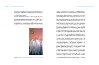 Capítulo 3 | Los años sesenta: apertura política, arte y ensayo democrático |280|                                                                                                                             |281|   Los años sesenta: apertura política, arte y ensayo democrático | Capítulo 3




                                    dad democrática, arrastró al país hacia una confluencia de ideologías y partidarismos. El                  ideológicas. Sin embargo, frente a esta conformación de células grupales se definía la
                                    principal fenómeno que fluye de esta coyuntura es el grupal, que por igual se expresa                      colectividad artística nacional que en los sesenta se reforzaba con una nueva generación,
                                    en el impulso empresarial, en las asociaciones de desarrollo, en el partidarismo político                  mucho más numerosa que las generaciones precedentes y cuyos integrantes imponen
                                    y en la militancia cultural o artística.                                                                   peculiares locuciones visuales que trascienden y fortalecen el cuerpo del arte domini-
                                    En el campo cultural la fórmula de los grupos se extiende desde 1961, pero tiene un                        cano. Además de su amplitud colectiva, esta generación se distingue por otros rasgos:
                                    desarrollo significativo con el estallido de la Guerra de Abril, y a posterioridad. Si en                  1|Es una generación mayoritariamente formada por un profesorado artístico nacional:
                                    principio los grupos los integraron escritores y artistas plásticos, en algunos casos los                  Jaime Colson, Gilberto Hernández Ortega, Paul Giudicelli,Antonio Prats Ventós, Celes-
                                    mismos se situaron conforme a los campos culturales. Es decir, terminaron siendo gru-                      te Woss y Gil, Eligio Pichardo, Clara Ledesma, Marianela Jiménez, Manolo Quiroz y Do-
                                    pos de literatos, regularmente poetas de nuevo cuño, y grupos que sectorizaban a mu-                       mingo Liz, entre otros pintores y escultores dominicanos a los cuales se suman otros pro-
                                    chos representantes de las artes plásticas. Artistas veteranos y no veteranos se nuclearon                 fesionales, entre ellos el Dr. Mairení Cabral Navarro, el poeta Antonio Fernández Spen-
                                    respondiendo a un fenómeno coyuntural de democracia con sus posiciones y pugnas                            cer, el arquitecto Eugenio Pérez Montás e igualmente Pedro García de Villena, pintor es-
                                                                                                                                               pañol radicado en el país desde mediados de la década de los años 1950. La orientación
                                                                                                                                               del maestro José Gausachs alcanza a varios miembros del nuevo colectivo generacional.
                                                                                                                                               2|El ámbito del desenvolvimiento de la nueva generación de 1960, como el de las gene-
                                                                                                                                               raciones precedentes sigue siendo Santo Domingo, debido a que en esta ciudad se encuen-
                                                                                                                                               tra localizada la ENBA, el centro fundamental para la formación artística.Además, en la ca-
                                                                                                                                               pital del país se localizan las galerías oficiales y privadas (los espacios expositivos del Pala-
                                                                                                                                               cio de Bellas Artes, la barra del Hotel Comercial, la Galería Auffant, la Galería Andrés, …);
                                                                                                                                               sin embargo, Santiago de los Caballeros comienza a romper el monopolio capitalino, sobre
                                                                                                                                               todo a partir del Concurso Anual de Arte Eduardo León Jimenes, establecido en 1964.
                                                                                                                                               3|Otro aspecto notable que se asocia a la generación es la militancia activista, de filia-
                                                                                                                                               ción popular, la cual se impulsa con la aparición del movimiento cultural «Arte y Libe-
                                                                                                                                               ración», el cual aglutina a muchos artistas de generaciones diferentes e igualmente a es-
                                                                                                                                               critores cuyas acciones se dirigen a las masas poblacionales, con el propósito de con-
                                                                                                                                               cientizarlas, haciendo del arte un instrumento de acción que modifique el curso de la
                                                                                                                                               historia. Destrujillización y revolución se imponen como meta en los manifiestos que
                                                                                                                                               se publican, uno de los cuales circula en 1962. A la luz de esta experiencia, se organiza
                                                                                                                                               la Asociación Dominicana de Pintores y Escultores en el referido año.
                                                                                                                                               4|La generación de 1960 ofrece la impresión de estar dominada por un mismo discur-
                                                                                                                                               so colectivo, resultado natural de las condiciones sociohistóricas en las cuales copartici-
                                                                                                                                               pan los jóvenes artistas, al mismo tiempo protagonistas y testigos. Las directrices de los
                                                                                                                                               artistas docentes de mayor influencia (Colson, Giudicelli, Eligio Pichardo y Hernández
                                                                                                                                               Ortega) fortalecen ese discurso de contenido social y estilo expresionista que se impo-
                                                                                                                                               ne a lo largo de la década.
                                    Orlando Menicucci|Amanecer de un oprimido|Óleo/cartón piedra|104.5 x 52.5 cms.|1970|Col. Centro Cultural   5|Si bien la discursiva social y expresionista crea un vínculo familiar en la generación
                                    Eduardo León Jimenes.
 