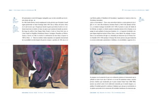 Capítulo 1 | Primeros lenguajes y tendencias en la modernidad nacional |56|                                                                                                                        |57|   Primeros lenguajes y tendencias en la modernidad nacional | Capítulo 1




          |56|                     del oportunismo a través del lenguaje criptográfico que era bien entendido por los lec-   cual Bretón publica el Manifiesto del Surrealismo e igualmente se funda la revista «La                               |58|
          Baeza Flores,                                                                                                                                                                                                                           Gaunt, William,
          Alberto                  tores dentro del país.|56|                                                                Revolution Surrealiste».                                                                                             Los Surrealistas,
          citado por Baciu,                                                                                                                                                                                                                       Pág 50.
          Idem, Pág. 61.           En 1946,Andrés Bretón conoció ampliamente la obra pictórica que Fernández Granell         ¿Qué es el Surrealismo?...Tiene como antecedente histórico a varios pintores de los si-
                                   seguía produciendo en Santo Domingo desde 1942. Esto se deduce del juicio crítico         glos XV-XVI, entre ellos al flamenco Jerónimo Bosch (c.1450-1516), llamado «El Bos-
          |57|
          Bretón, André.           en el cual reconoce que: «Al igual que durante la guerra precedente, ha sido en el con-   co», y al milanés Guiseppe Arcimboldi (1527-1593); el primero es autor del «Jardín de
          Entretiens, París,
          1952, referido           tinente americano en donde, a lo lejos, me parece que la pintura ha lanzado sus más be-   las Delicias», un tríptico en donde muestra la naturaleza interior del ser humano en un
          en Catálogo de
          Fernández Granell.       llos fuegos de artificio: Ernst, Tanguy, Matta, Donati y Gorki en Nueva York; Lam, en     paisaje de sueño poblado de situaciones fantásticas|58| y el segundo,Arcimboldi, com-
          1961.
                                   Cuba; Granell, en República Dominicana; Francés, Carrington, Remedios, en México;         pone figuras alegóricas hechas de flores, frutos y otros objetos. Sin embargo, el surrea-
                                   Arenas y Cáceres, en Chile. La reunión, la confrontación de estas obras, se impone en     lismo es un movimiento del siglo XX, estimulado por situaciones que la Primera Gue-
                                   1946 en París».|57| Todos los nombres citados responden a la expansión internacional      rra Mundial (1914-1918) produjo en Europa. Este hecho provoca una gran frustración
                                   de la surrealidad ocurrida después del germen europeo o parisimo de 1924, año en el       en sectores intelectuales, asumiéndose el nihilismo o la incredulidad y negación de to-




                                                                                                                             do progreso con la sensación de que en la civilización moderna «el instrumento que se
                                                                                                                             utilizaría no sería el arte, sino el anti-arte o el no arte. Tal sentimiento anima a muchos
                                                                                                                             jóvenes creadores, que encabezados por el poeta rumano Tristan Tzara (1896-1963),
                                                                                                                             asumen una actitud contra el arte tradicional consumido por el mundo burgués y ca-
                                                                                                                             pitalista. El resultado general lo constituye el dadaísmo que, más que un movimiento, es
                                                                                                                             un planteo provocador de la controversia, del escándalo tumultuoso, de actuaciones apa-


                                    Clara Ledesma|Invocación|Óleo/tela|79 x 99 cms.|1955|Col. Ceballos Estrella.             Clara Ledesma|Venus|Óleo/cartón|82 x 138 cms.|1970|Col. Familia Duluc Ledesma.
 