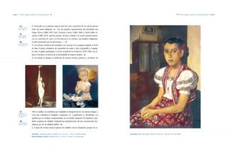 Capítulo 1 | Primeros lenguajes y tendencias en la modernidad nacional |74|                                                                                                                                   |75|   Primeros lenguajes y tendencias en la modernidad nacional | Capítulo 1




          |94|                     2|Desarrolla en su primera etapa la tarea de crear conciencia de los valores patrios
          De Conde, Teresa,
          Op. Cit. Pág. 22.        entre las masas indígenas.|94| Los tres grandes representantes del muralismo son
                                   Diego Rivera (1886-1957), José Clemente Orozco (1883-1949) y David Alfaro Si-
          |95|
          Bayón, Damián,           queiros (1896-1974), quienes asumen «el fresco tratado a la escala «arquitectónica»,
          Op. Cit. Pág. 23
                                   con su contenido de canto a la Revolución y su corolario nacionalista, indigenista,
          |96|                     el todo presentado por la fácil lectura…»|95|
          Del Conde, Teresa.
          Op. Cit., Pág. 22.       3|Los motivos temáticos del muralismo son: escenas de la conquista española, la lucha
                                   de clase, el poder eclesiástico, las costumbres, los mitos y ritos, la geografía y el paisaje,
                                   la etnia, el pasado prehispánico y la fase armada de la revolución (1910-1920). Los te-
                                   mas se vinculan a la esencia de la nacionalidad de manera utópica.|96|
                                   4|Los artistas se agrupan en sindicatos de obreros técnicos, pintores y escultores. En




           |97|                    1923 se publica un manifiesto que respaldaba la desaparición de «un sistema antiguo y
           Manrique, J. A.,
           Op. Cit. Pág. 29,       cruel que explotaba al trabajador campesino»|97|e igualmente se identificaba con
           Ver Nota 13.
                                   aquellos que no estaban comprometidos con los ideales burgueses. El manifiesto repu-
           |98|                    diaba la pintura de caballete, exaltando las manifestaciones del arte monumental (mu-
           De Conde, Teresa,
           Op. Cit., Pág. 24.      ralismo), por ser de utilidad pública.|98|
                                   5|A pesar del rechazo hacia la pintura de caballete, esta no desaparece, porque no to-


                                   Yoryi Morel|Desnudo con antorcha|Óleo/tela|45.7 x 35.5 cms.|C.1930|Col. Rafael Del Monte.        Celeste Woss y Gil|Niña sentada|Óleo/tela|89 x 64 cms.|Sin fecha|Col. Ivonne Nader.
                                   Abelardo Rodríguez Urdaneta|Retrato de niño|41 x 35 cms.|Sin fecha|Col. Ivonne Nader.
 