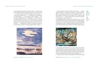 Capítulo 2 | La continuación de lenguajes y tendencias en la modernidad nacional |152|                                                                                                       |153|   La continuación de lenguajes y tendencias en la modernidad nacional | Capítulo 2




                                    A continuación algunas de esas imágenes ejemplares e íntimas: «...La gracia preciosa de    ...en donde sucumbieron para siempre las míticas sirenas del Caribe (…)/ ...naturaleza                                  |183|
                                                                                                                                                                                                                                                       Imágenes del
                                    sus días/ blandiendo inútilmente/ sus lanzas de perfumes contra el furor/ del viento       de abismo sin medida/(…) espacio de la estricta negrura,/ de la perfecta sombra equi-                                   «Trópico Intimo»
                                                                                                                                                                                                                                                       (poema), Rueda,
                                    (…)/ ...donde el bongó retumba lascivo desde el negro/confín de los abuelos (…)/           librada/ en donde ningún cuerpo discrimina/ con la sola prestancia de su forma,/ o la                                   Manuel y
                                                                                                                                                                                                                                                       Hernández Rueda,
                                    ...donde es agua la claridad de la luna (…)/ ...el descubrimiento/ de una hechizada sel-   ilusión formada por un bello color/ que en realidad no existe/ ni siquiera en la falsa                                  Lupo, Loc, Cit.

                                    va de aspecto milenario (…)/ ...todo un estridente/ clamor de claridades (…)/ sol de       verdad/ del arco iris (…)./ espacio sin tiempo de los sueños,/ donde todo es posible de
                                                                                                                                                                                                                                                       |184|
                                    las once que hace albina la lumbre/ de tus propios paisajes./ ...sombra ancha de un co-    ser sin la impostura/ de una corporeidad».|183|                                                                         Diario
                                                                                                                                                                                                                                                       «La Nación»,
                                    losal y simple/ paquidermo de hojas (…)/ ...abrupta tierra de amor y de huracanes          La conceptualización del trópico que el poeta cala como sentimiento y visión, es concep-                                Editorial de junio
                                                                                                                                                                                                                                                       25 de 1940,
                                    donde tu luz levanta/ sus áureos monumentos/ y en donde, enfurecido lo mismo que           to también que los pintores asumen de manera más instintiva que consciente, manifestán-                                 Pág. 12.

                                    un demonio,/ tú estás continuamente derrumbando todo un precioso cielo de enterra-         dolo como tono de voz visual, como fuerza de expresión o como particularidad detallante
                                    dos matices (…)./ ...escándalo de sal de tus arenas/ de tu repleto mar de estatuas suce-   en los lenguajes y en los temas, es el énfasis del que hacen lectura los críticos en torno a dis-
                                    sivas/ que ascienden y descienden/ en un juego continuo de ondas y de espumas (…)/         cursos y obras de los artistas.Veamos diez opiniones que constatan la observación tropical:




                                                                                                                               1|«Las artes plásticas salen del limitado ejercicio en que se las tenía para moverse dentro
                                                                                                                               de una más amplia esfera de emoción. Las últimas exposiciones de obras pictóricas así lo
                                                                                                                               demuestran. Juntamente con pintores extranjeros de tránsito en este país, y de otros resi-
                                                                                                                               dentes en él, los pintores nuestros han expuesto sus obras, llenas, muchas de ellas, del vigor
                                                                                                                               del trópico en la reproducción de un conjunto artístico de la naturaleza».|184|
                                                                                                                               2|«...Eugenio Fernández Granell hizo copiosa exhibición de óleos llenos de intensidad


                                    José Gausachs|Sin título|Mixta/papel|28 x 28 cms.|Sin fecha|Col. Privada.                  Marianela Jiménez|Laguna Gri-gri|Óleo/tela|139 x 159 cms.|1984|Col. Museo de Arte Moderno.
 