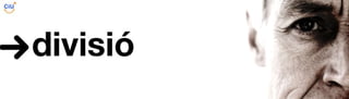 DIVISIÓ 