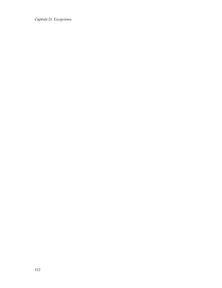 Capítulo 21. Excepciones
112
 