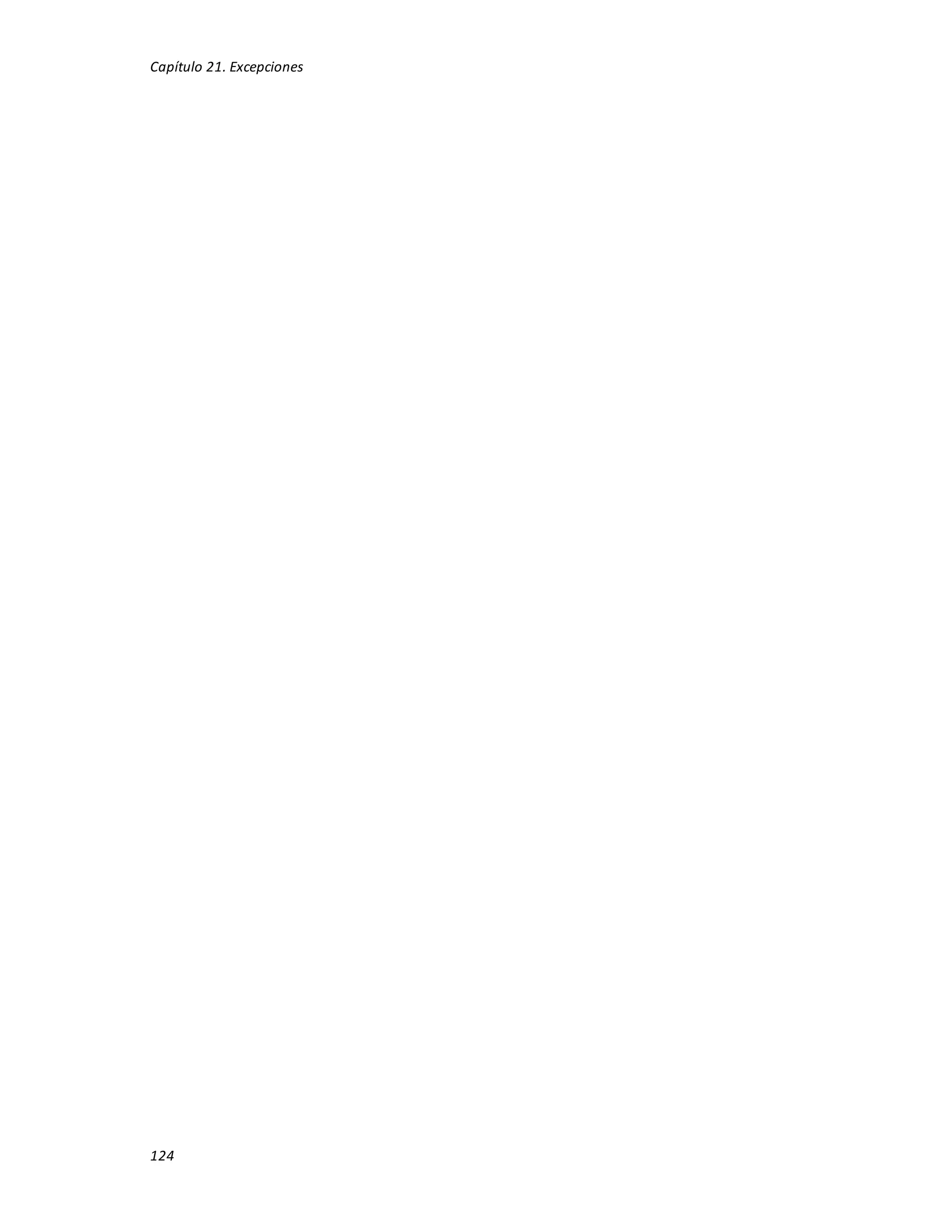 Capítulo 21. Excepciones
124
 