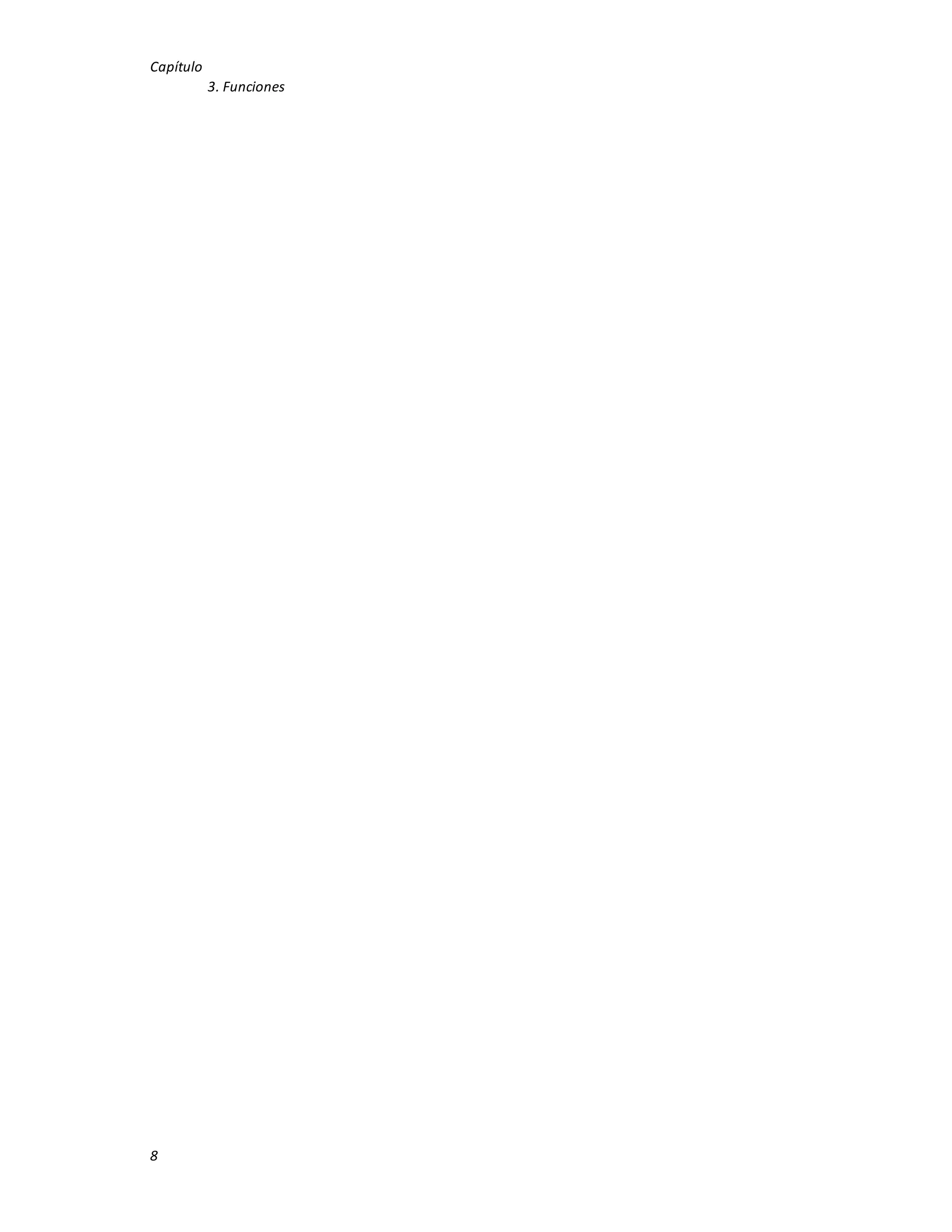 Capítulo
8
3. Funciones
 