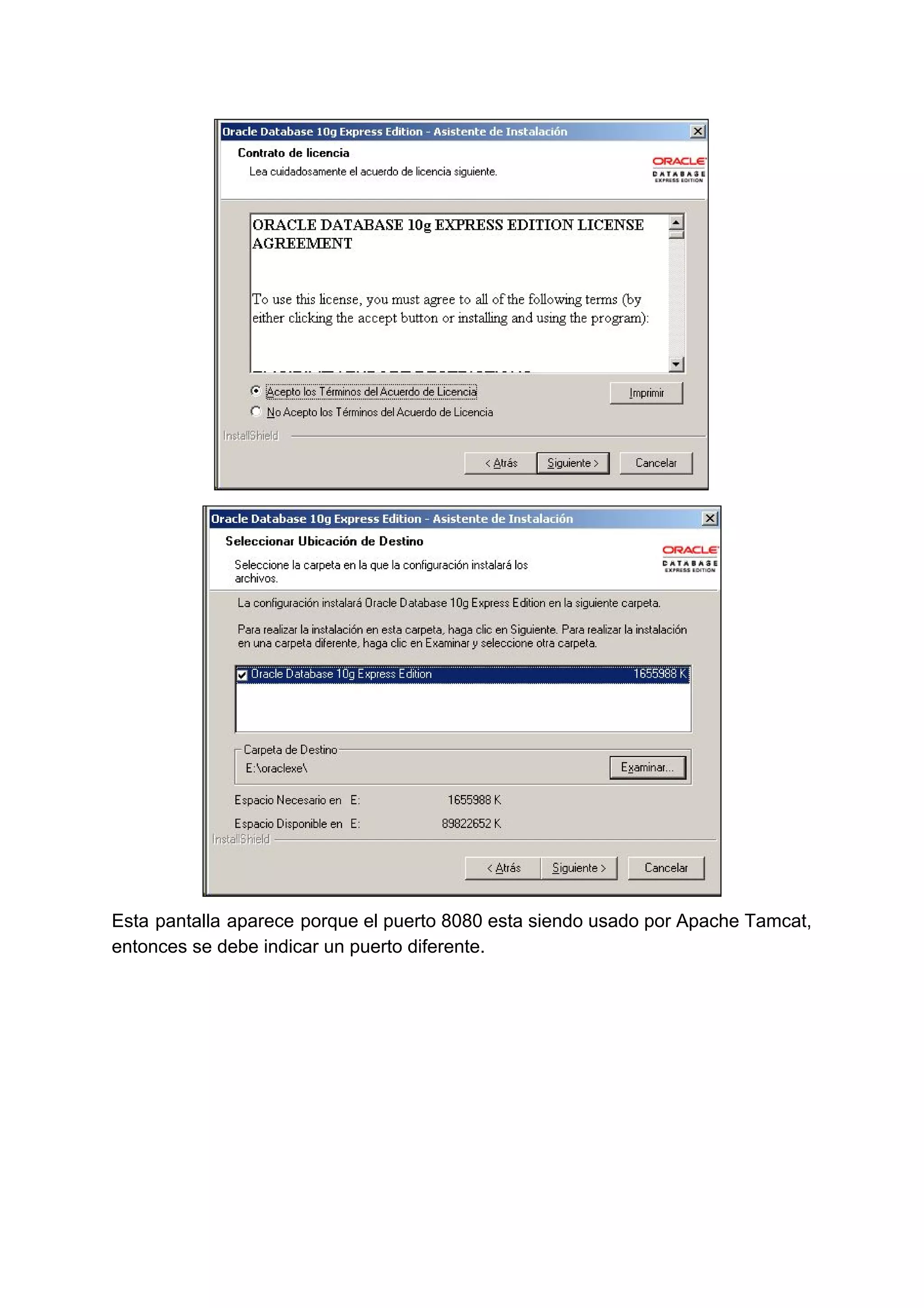 Esta pantalla aparece porque el puerto 8080 esta siendo usado por Apache Tamcat,
entonces se debe indicar un puerto diferente.
 