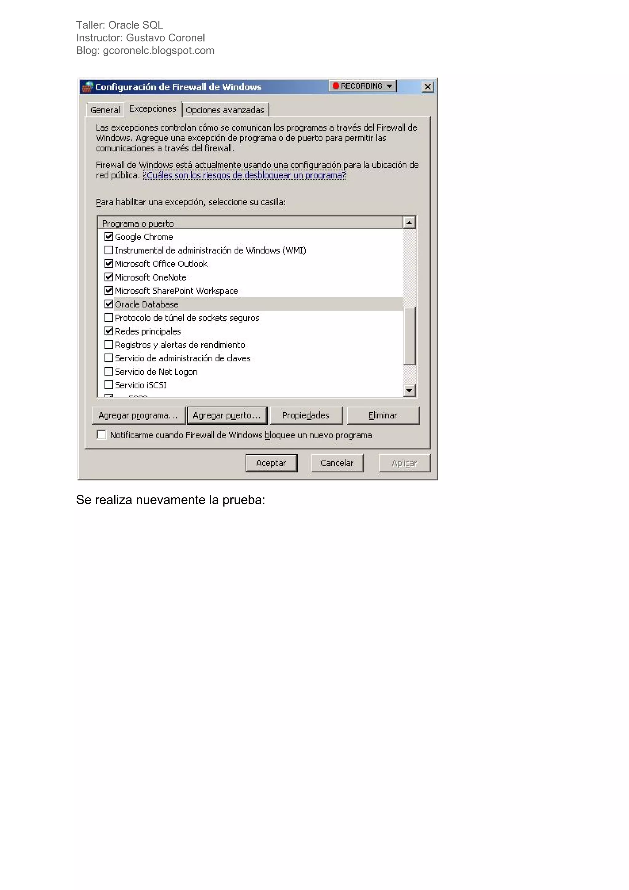 Taller: Oracle SQL
Instructor: Gustavo Coronel
Blog: gcoronelc.blogspot.com
Se realiza nuevamente la prueba:
 